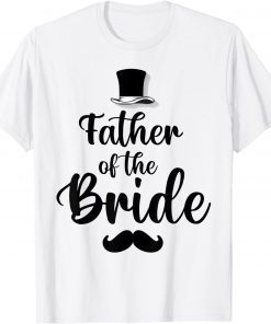 Father Of The Bride Father Love Classic Shirt
