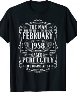 February 1958 Man Myth Legend 64th Birthday 64 Years Gift Shirt