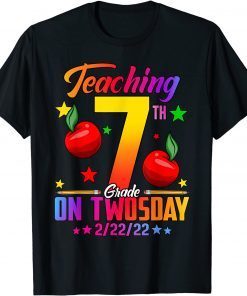 February 2nd 2022 Teaching 7th Grade On Twosday Classic Shirt
