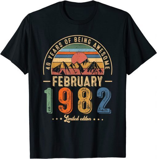 February 40th Birthday 40 Years Old Vintage Born in 1982 Classic Shirt