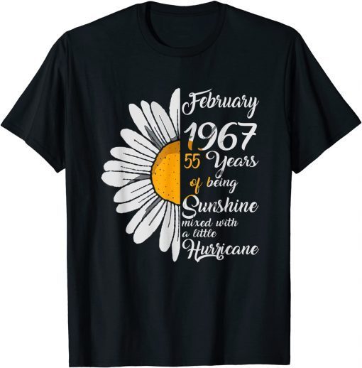 February Girl 1967 TShirt 55 Years Old 55th Birthday Gift Shirt
