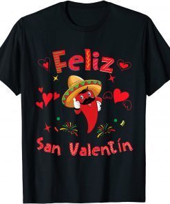 Feliz San Valentín Mexican Fiesta Hot Pepper Valentines Day Classic Shirt