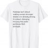 Feminism quote tank with inspirational slogan Classic Shirt