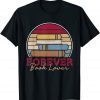 Forever Booklover Librarian Book Addict Official Shirt