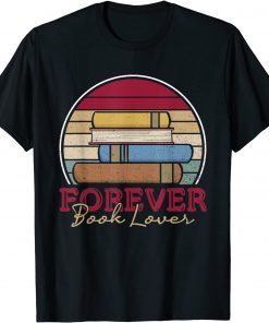 Forever Booklover Librarian Book Addict Official Shirt