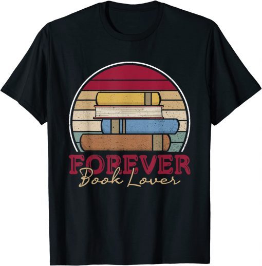 Forever Booklover Librarian Book Addict Official Shirt