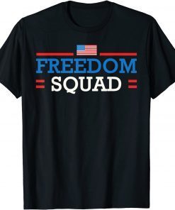 Freedom Squad American Flag Matching 4th Of July Classic Shirt