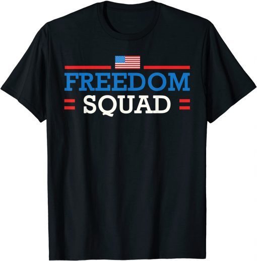 Freedom Squad American Flag Matching 4th Of July Classic Shirt