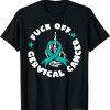 Fuck Off Cervical Cancer Skeleton Hand Classic Shirt