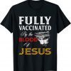Fully vaccinated by the blood of Jesus Classic T-Shirt
