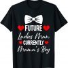 Future Ladies Man Current Mamas Boy Valentines Day Classic Shirt