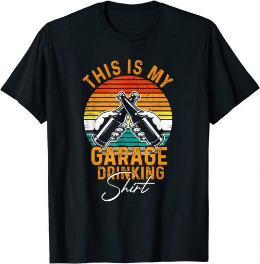 Garage Drinker Vintage Beer This Is My Garage Drinking Gift Shirt