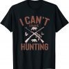 Geek I Can't I Have Hunting Unisex Shirt