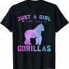 Gorillas Lover Girls Just a Girl Who Loves Gorillas Unisex Shirt