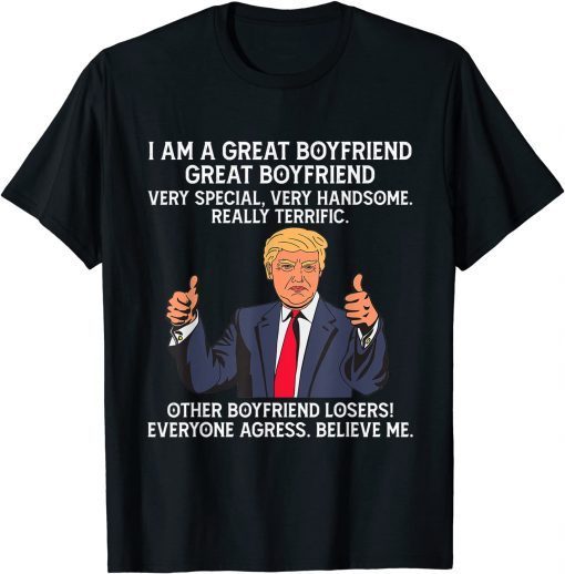 Great Boyfriend Everybody Agrees Trump Valentines Classic Shirt