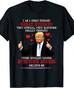 Great Husband Everybody Agrees Trump Valentines T-Shirt