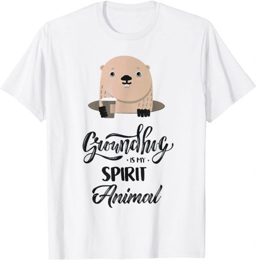 Groundhog Is My Spirit Animal Forecasting Unisex Shirt