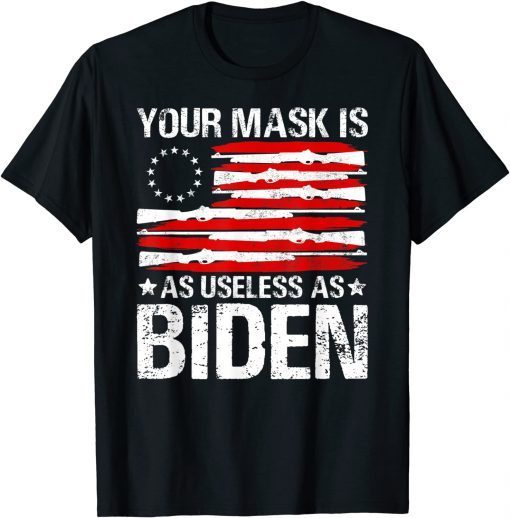 Gun USA American Flag Your Mask Is As Useless As Joe Biden T-Shirt