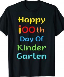 Happy 100 Day of Kindergarten Student Teacher Classic Shirt