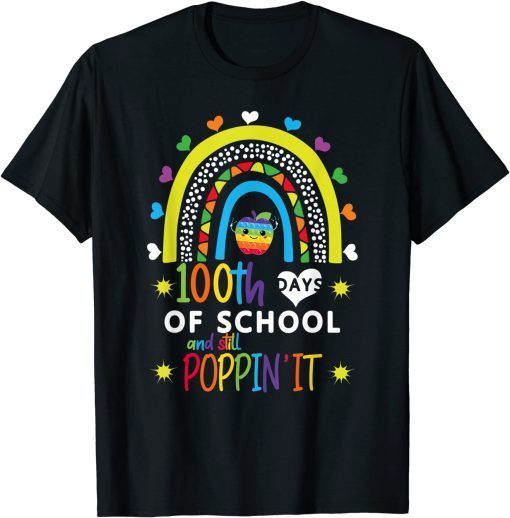 Happy 100 Days Of School And Cool Poppin 100th Day Pop it T-Shirt