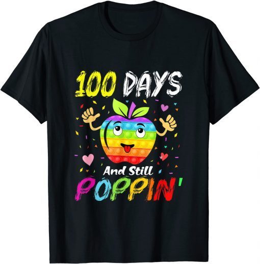 Happy 100 Days Of School And Still Poppin 100th Day Pop It Classic Shirt