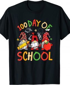 Happy 100th Day Of School 100 Days Of Gnomes Kindergarten Unisex Shirt