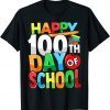Happy 100th Day of School Teacher Kids Child Happy 100 Days T-Shirt