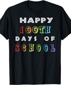 Happy 100th Day of School Teacher Student Unisex Shirt