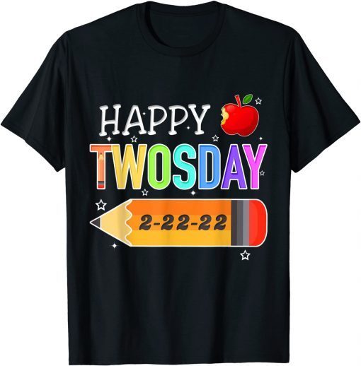 Happy 2-22-22 Twosday Tuesday February 22nd 2022 School Official Shirt