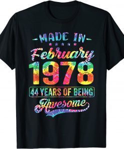 Happy 44th Birthday Decoration Made In February 1978 Classic Shirt