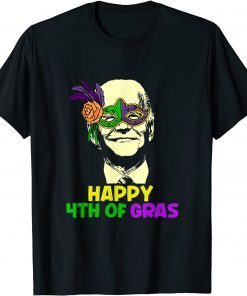 Happy Mardi Gras Joe Biden Sarcastic 4th Of July Unisex Shirt