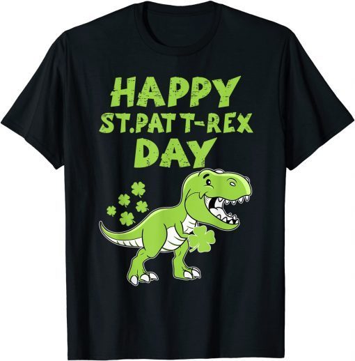 Happy St Pat Trex Day Dino St Patricks Day Limited Shirt