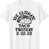 Happy Twosday 2022 February 2-22-22 School Taco Twosday 2022 Classic Shirt