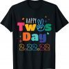Happy Twosday 2022 February 2nd 2022 Tuesday 2-22-22 Classic Shirt