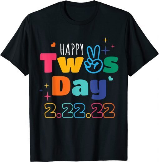 Happy Twosday 2022 February 2nd 2022 Tuesday 2-22-22 Classic Shirt