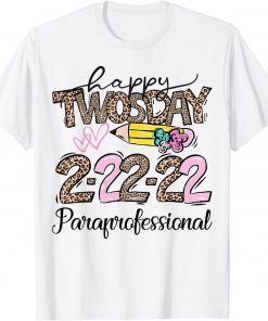 Happy Twosday Tuesday 2-22-22 - Paraprofessional - Para Life Classic T-Shirt