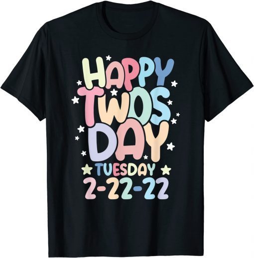 Happy Twosday Tuesday 2-22-22 Classic Shirt