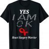 Heart Surgery Warrior I'm Fine Unisex Shirt