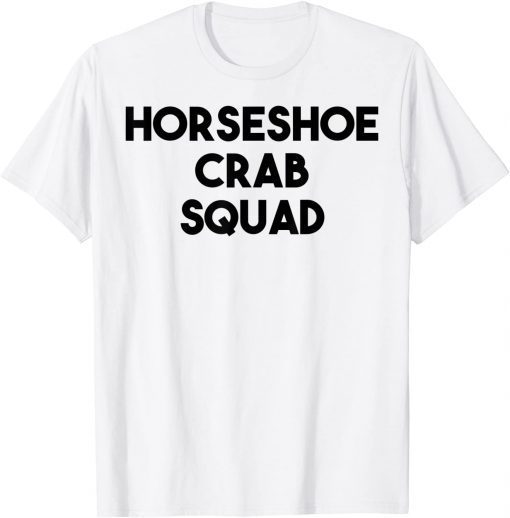 Horseshoe Crab Lover - Horseshoe Crab Squad Classic Shirt