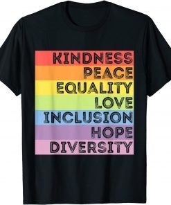 Human Rights, Kindness Peace Love Equality Diversity Rainbow Classic Shirt