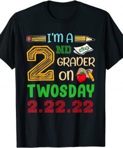 I Am A 2nd Grader On Two Day 2.22.22 Twosday Classic Shirt