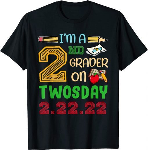 I Am A 2nd Grader On Two Day 2.22.22 Twosday Classic Shirt