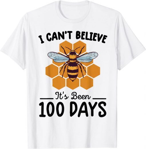 I Can't Believe It's Been 100 Days Of School Classic Shirt