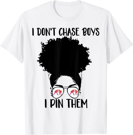 I Don't Chase Boys I Pin Them Wrestling afro black girl Classic Shirt