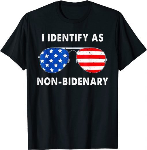 I Identify As Non-Bidenary Flag Apparel US Gift Shirt