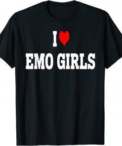 I Love Emo Girls Shirt I Heart Emo Girls Classic Shirt