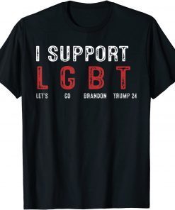 I Support LGBT Let's Go Brandon Trump 24 Classic Shirt