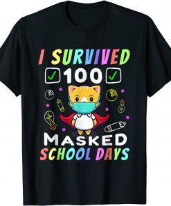 I Survived 100 Masked School Days 100th Day T-Shirt