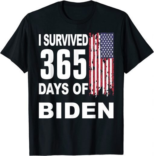 I Survived 365 Days Of Biden American Flag Gift Shirt