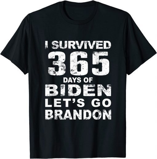 I Survived 365 Days Of Biden Lets Go Branden Anti Biden USA Unisex Shirt